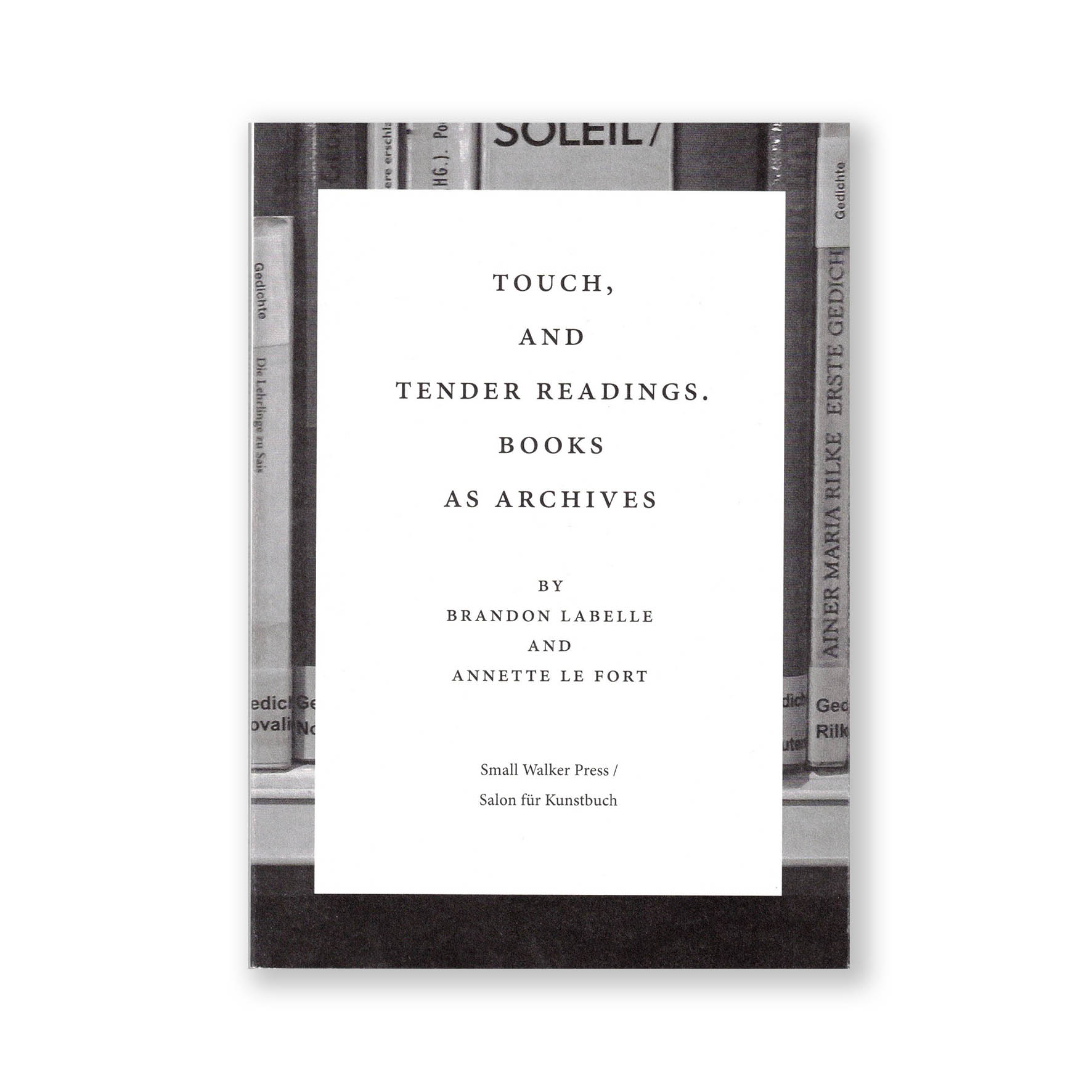 Touch, and Tender Readings