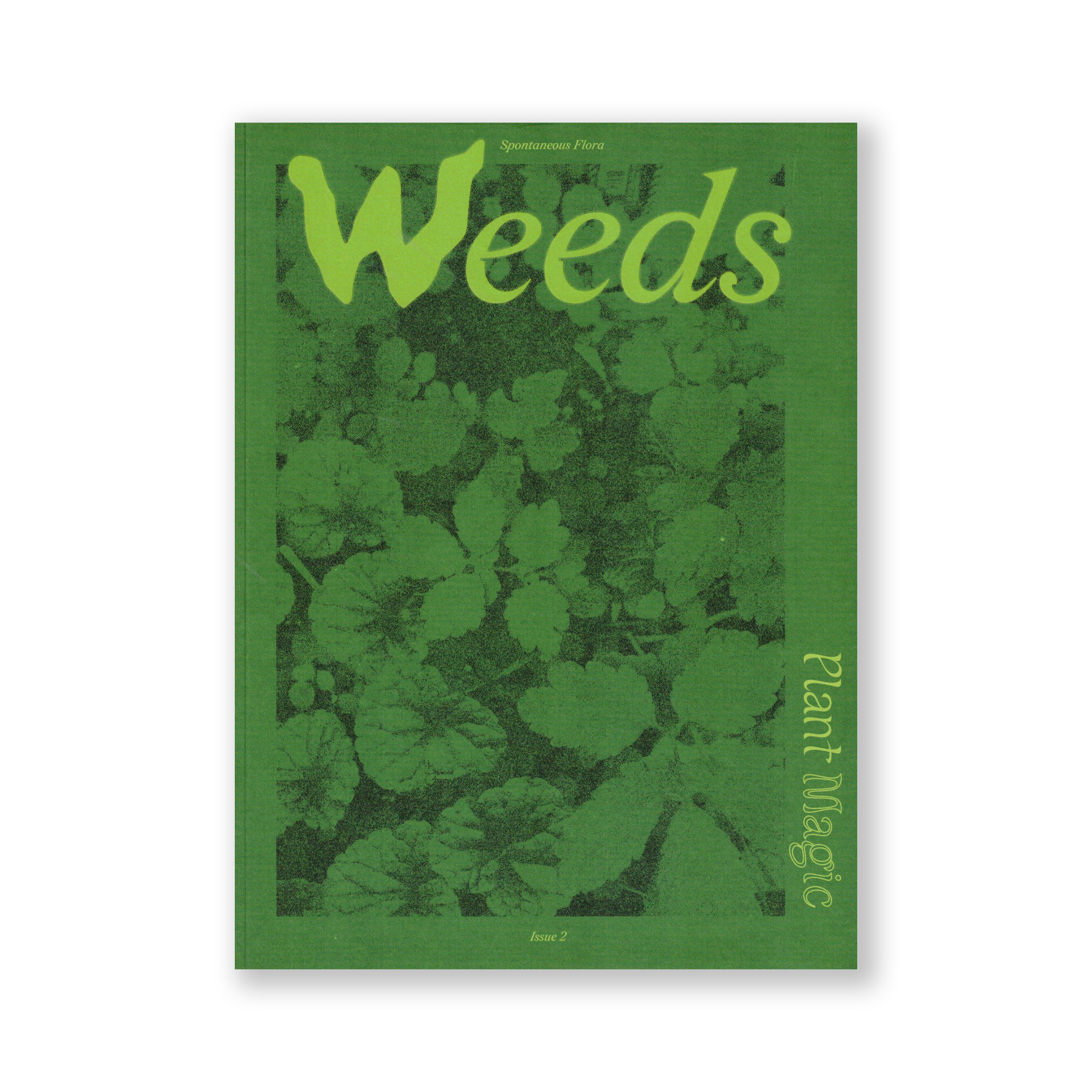 Plant Magic Issue 2: Weeds