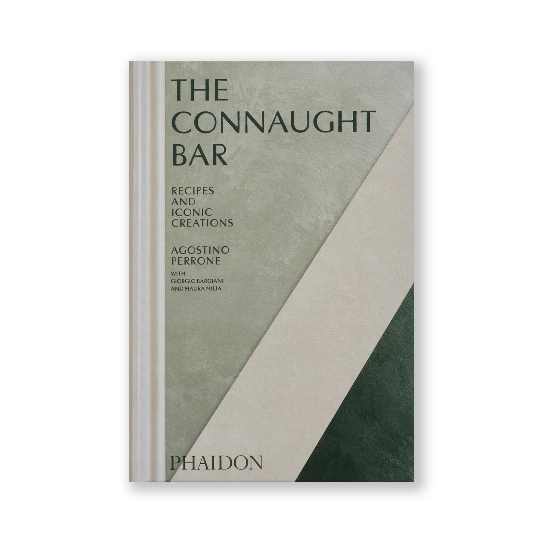 The Connaught Bar: Cocktail Recipes and Iconic Creations