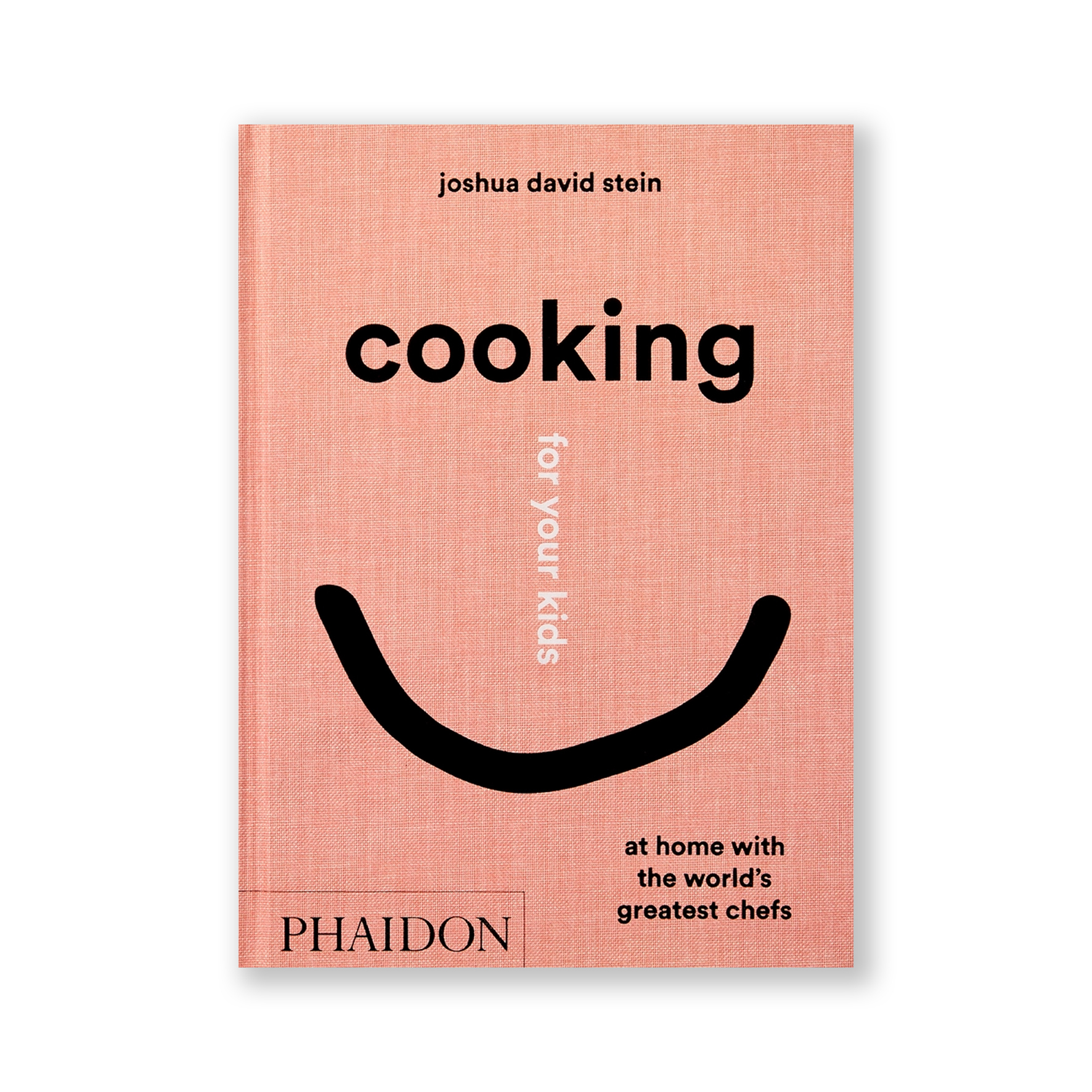 Cooking for Your Kids: At Home with the World's Greatest Chefs