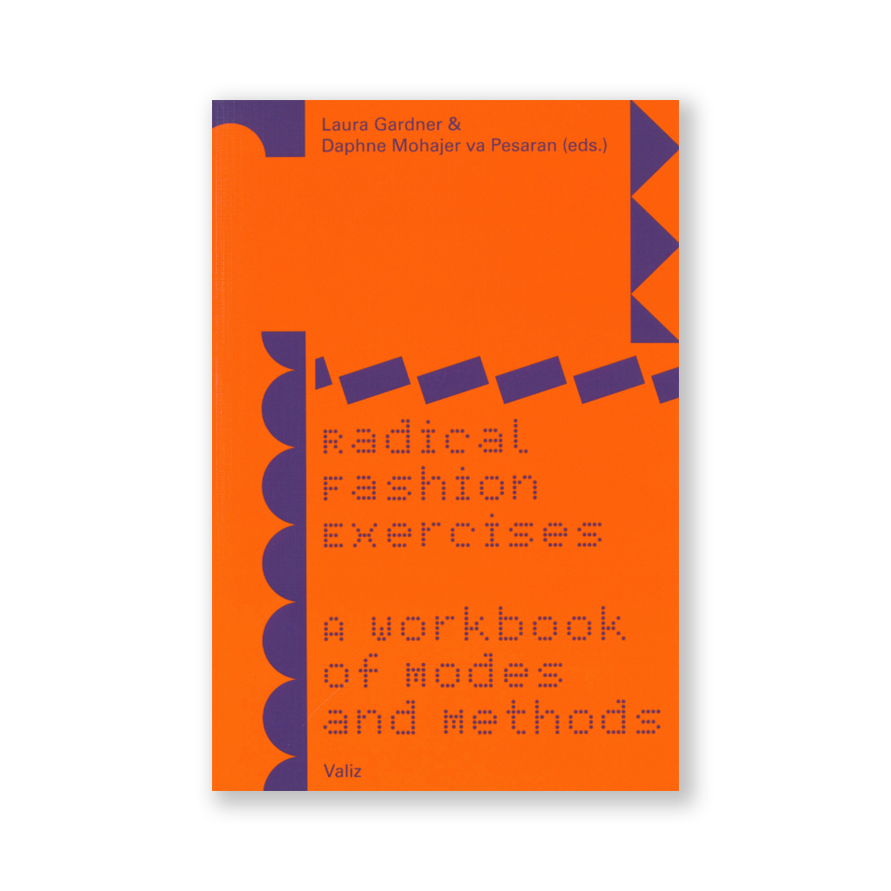 Radical Fashion Exercises - A Workbook of Modes and Methods